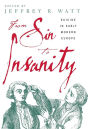 From Sin to Insanity: Suicide in Early Modern Europe / Edition 1