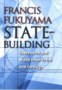 State-Building: Governance and World Order in the 21st Century