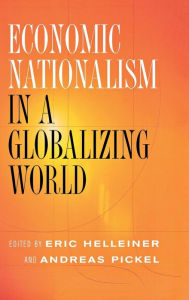 Title: Economic Nationalism in a Globalizing World, Author: Eric Helleiner