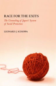 Title: Race for the Exits: The Unraveling of Japan's System of Social Protection, Author: Leonard J. Schoppa