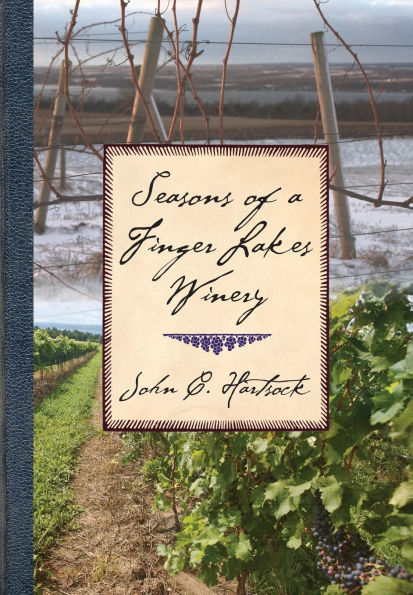 Seasons of a Finger Lakes Winery