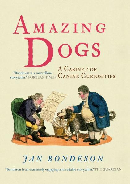 Amazing Dogs: A Cabinet of Canine Curiosities
