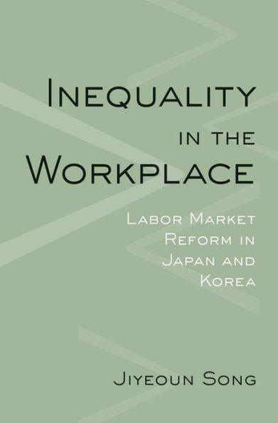 Inequality the Workplace: Labor Market Reform Japan and Korea