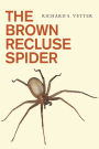 The Brown Recluse Spider