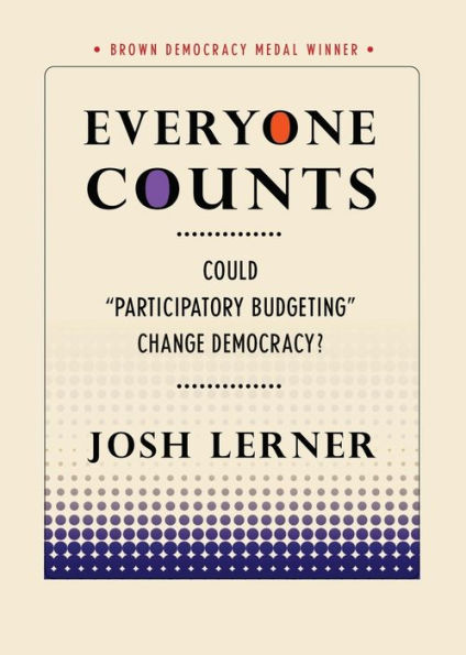 Everyone Counts: Could "Participatory Budgeting" Change Democracy?