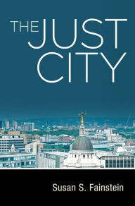 Title: The Just City, Author: Susan S. Fainstein