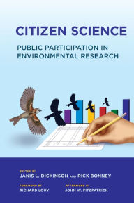 Title: Citizen Science: Public Participation in Environmental Research, Author: Janis L. Dickinson