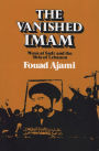 The Vanished Imam: Musa al Sadr and the Shia of Lebanon