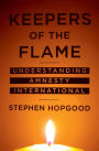 Keepers of the Flame: Understanding Amnesty International