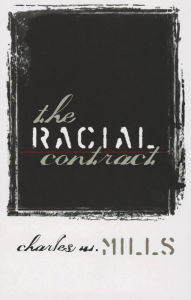 Title: The Racial Contract, Author: Charles W. Mills