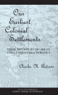 Our Earliest Colonial Settlements: Their Diversities of Origin and Later Characteristics / Edition 1