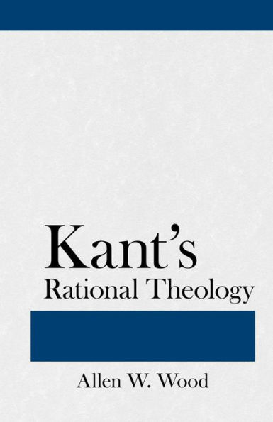 Kant's Rational Theology / Edition 1