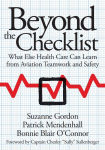 Alternative view 1 of Beyond the Checklist: What Else Health Care Can Learn from Aviation Teamwork and Safety