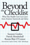 Alternative view 2 of Beyond the Checklist: What Else Health Care Can Learn from Aviation Teamwork and Safety