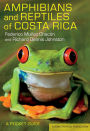 Amphibians and Reptiles of Costa Rica: A Pocket Guide