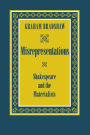 Misrepresentations: Shakespeare and the Materialists / Edition 1