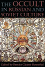 The Occult in Russian and Soviet Culture / Edition 1