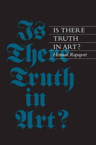 Title: Is There Truth in Art?, Author: Herman Rapaport