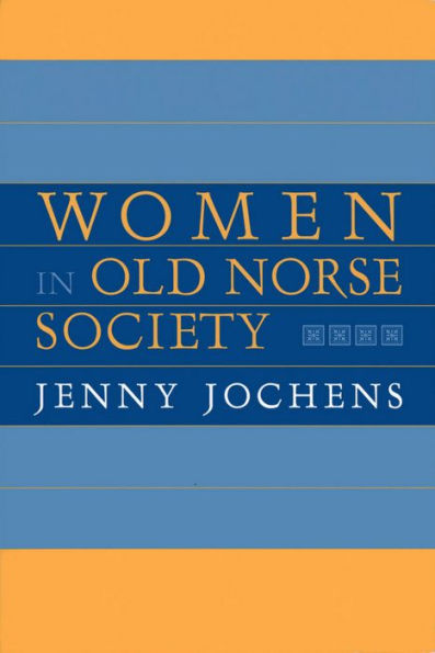 Women in Old Norse Society / Edition 1