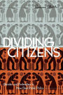 Dividing Citizens: Gender and Federalism in New Deal Public Policy / Edition 1