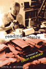 Reading Desire: In Pursuit of Ernest Hemingway / Edition 1