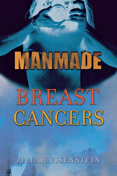 Manmade Breast Cancers / Edition 1