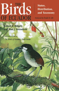 Title: The Birds of Ecuador: Field Guide / Edition 1, Author: Robert S. Ridgely