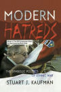 Modern Hatreds: The Symbolic Politics of Ethnic War