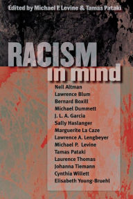 Title: Racism in Mind / Edition 1, Author: Michael P. Levine