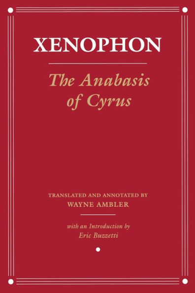 The Anabasis of Cyrus / Edition 1