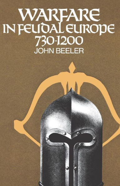 Warfare in Feudal Europe, 730-1200 / Edition 1