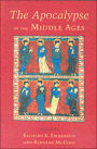 The Apocalypse in the Middle Ages / Edition 1