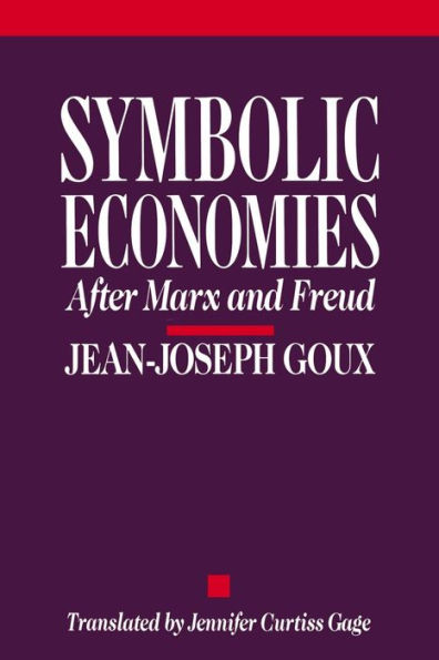 Symbolic Economies: After Marx and Freud / Edition 1