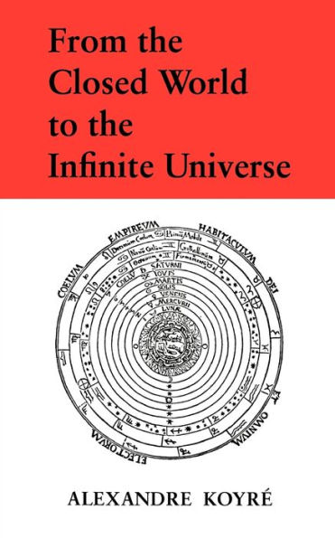 From the Closed World to the Infinite Universe / Edition 1