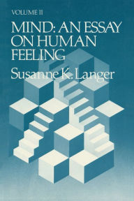 Title: Mind: An Essay on Human Feeling, Author: Susanne K. Langer