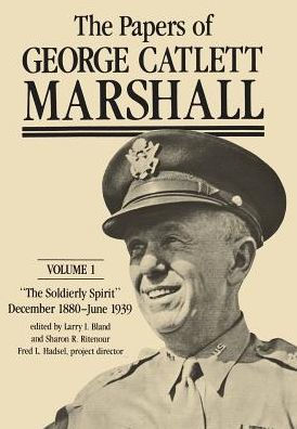 The Papers of George Catlett Marshall: 