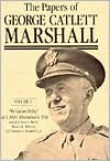 The Papers of George Catlett Marshall: 