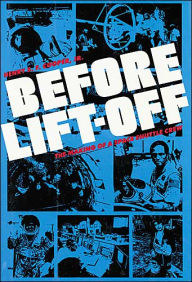Title: Before Lift-off: The Making of a Space Shuttle Crew, Author: Henry S.F. Cooper Jr.
