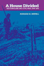 A House Divided: Sectionalism and Civil War, 1848-1865 / Edition 1