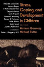 Stress, Coping, and Development in Children