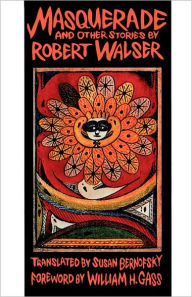 Title: Masquerade: And Other Stories, Author: Robert Walser