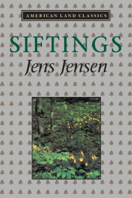 Title: Siftings, Author: Jens Jensen