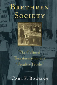 Title: Brethren Society: The Cultural Transformation of a 