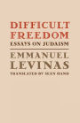 Difficult Freedom: Essays on Judaism / Edition 1
