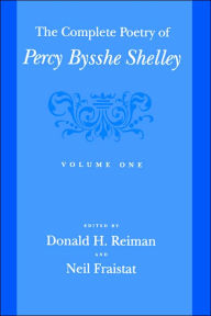 Title: The Complete Poetry of Percy Bysshe Shelley, Author: Donald H. Reiman