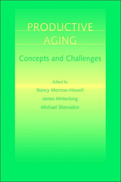 Productive Aging: Concepts and Challenges