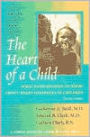 The Heart of a Child: What Families Need to Know about Heart Disorders in Children