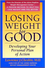 Losing Weight for Good: Developing Your Personal Plan of Action