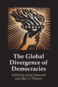 Title: The Global Divergence of Democracies / Edition 1, Author: Larry Diamond
