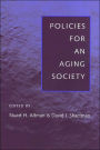 Policies for an Aging Society / Edition 1